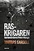 Raskrigaren by Mattias Gardell