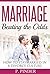 Marriage: Beating the Odds (Marriage, Divorce, Relationship, Communication)