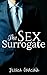 The Sex Surrogate (The Surr...