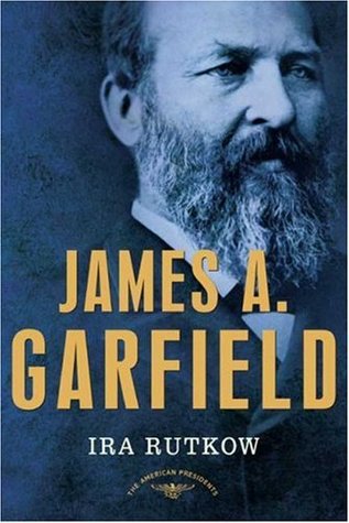 James A. Garfield (The American Presidents, #20)