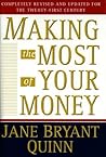 Making the Most of Your Money: Completely Revised and Updated for the Twenty-First Century