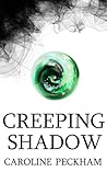 Creeping Shadow by Caroline Peckham Creeping Shadow by Caroline Peckham