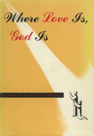 Where Love Is, God Is (Kindle Edition)
