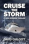 Cruise the Storm (John McBride, #2)
