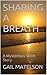 Sharing a Breath