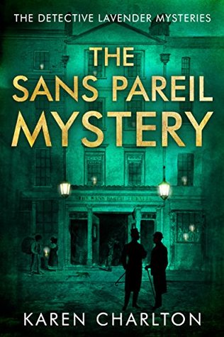 The Sans Pareil Mystery (Detective Lavender Mysteries #2)