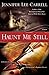 Haunt Me Still (Kate Stanle...