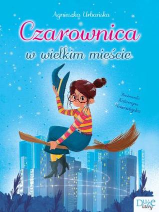 Czarownica w wielkim mieście (Paperback)