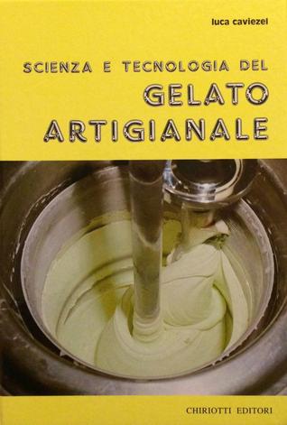 Scienza e Tecnologia del Gelato Artigianale