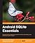 Android SQLite Essentials