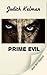 PRIME EVIL