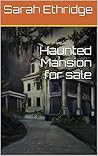 Haunted Mansion For Sale Haunted Mansion For Sale