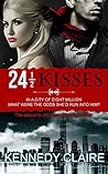 24 1/2 Kisses by Kennedy Claire