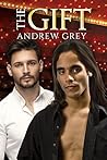 The Gift by Andrew  Grey