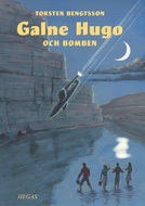 Galne Hugo och bomben (Hardcover)