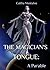The Magician's Tongue: A Parable
