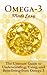 Omega-3 Made Easy: The Ultimate Guide To Understanding, Using, And Benefiting From Omega 3
