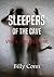 Sleepers of the Cave: Vol 1 - To Kill One