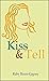 Kiss & Tell
