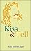 Kiss & Tell