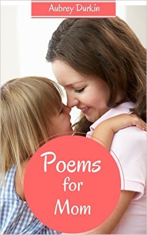 Poems for Mom