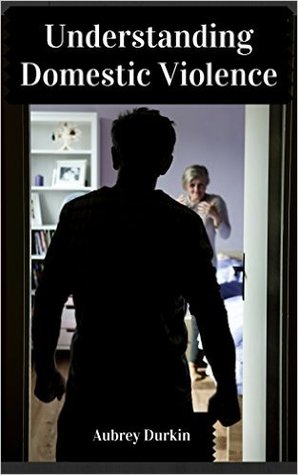 Understanding Domestic Violence