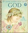 My Little Golden Book About God by Jane Werner Watson