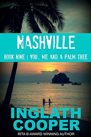 You, Me and a Palm Tree (Nashville #9)
