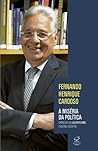 A Miséria da Política: Crônicas do Lulopetismo e Outros Escritos A Miséria da Política: Crônicas do Lulopetismo e Outros Escritos
