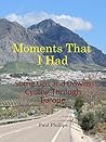 Moments That I Had: Some Ups and Downs Cycling Through Europe
