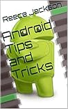 Android Tips and Tricks