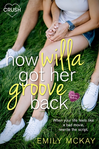 How Willa Got Her Groove Back (Creative HeArts, #2)