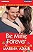 Be Mine Forever (St. Helena Vineyard, #4)