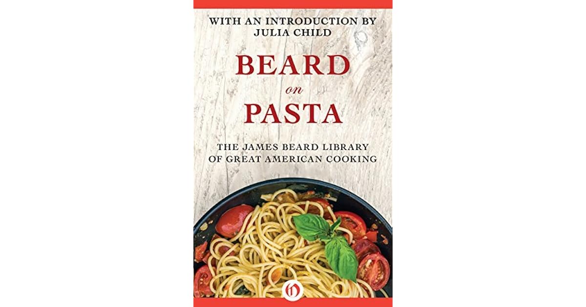 Beard on Pasta by James Beard