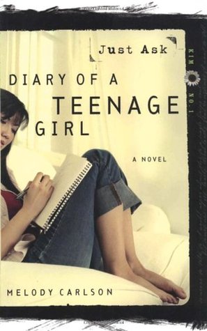 Just Ask (Diary of a Teenage Girl: Kim, #1)