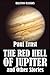 The Red Hell of Jupiter and Other Stories by Paul Ernst (Halcyon Classics)
