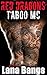 Red Dragons - Taboo MC (Taboo Motorcycle Club Erotic Romance)