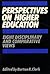Perspectives on Higher Educ...
