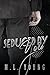 Seduced by You