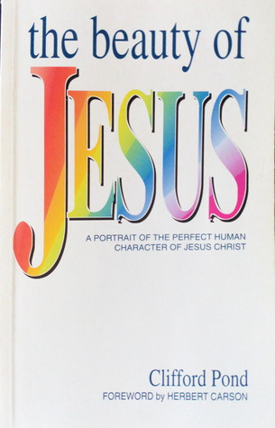 The Beauty of Jesus