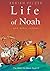 Life of Noah by Adrian Pelzer