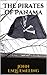 The Pirates of Panama: The Buccaneers of America (Illustrated Edition)