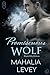 Promiscuous Wolf (Black Hills Wolves, #28)