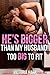 He's Bigger than my Husband! (Hotwife, sports cuckold, rough) (Too BIG to Fit Book 2)