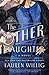 The Other Daughter by Lauren Willig