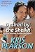 Desired by the Sheikh by Kris Pearson