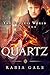 Quartz (The Sunless World, #1)