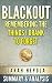 Blackout: Remembering The T...