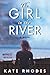 The Girl in the River (Alice Quentin, #4)