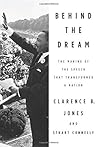 Behind the Dream: The Making of the Speech That Transformed a Nation Behind the Dream: The Making of the Speech That Transformed a Nation